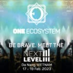 2 月的越南活动 “NEXT LEVEL” 的门票已经开始。 如何购票。